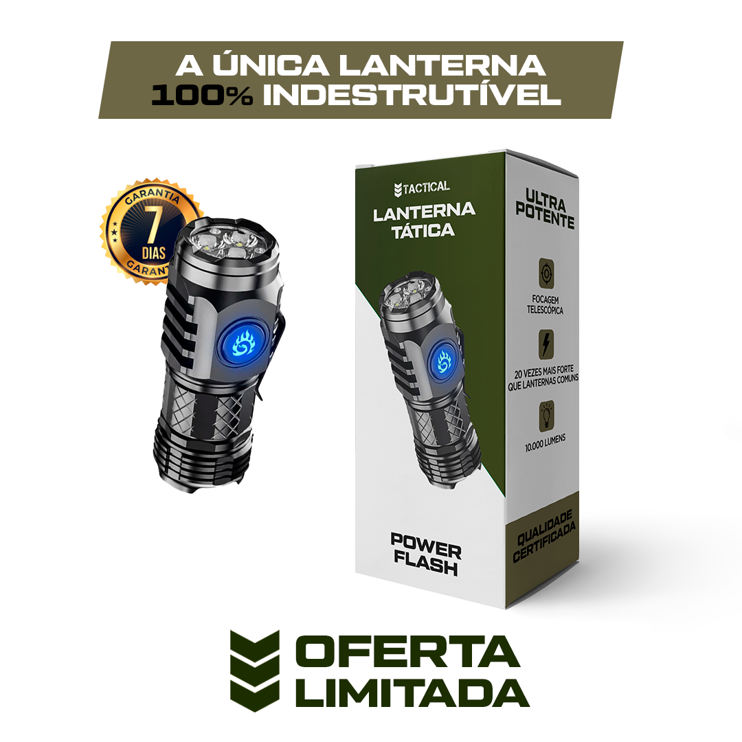 Lanterna Tática Portátil Indestrutível Power Flash® [ÚLTIMO DIA NA PROMOÇÃO E FRETE GRÁTIS]